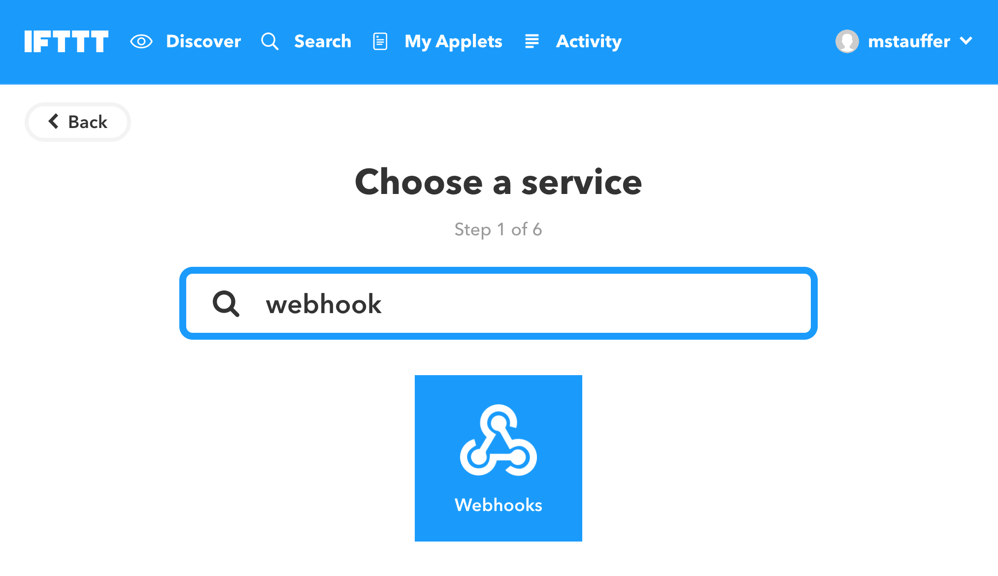 Starting your IFTTT with the webhooks 'this'